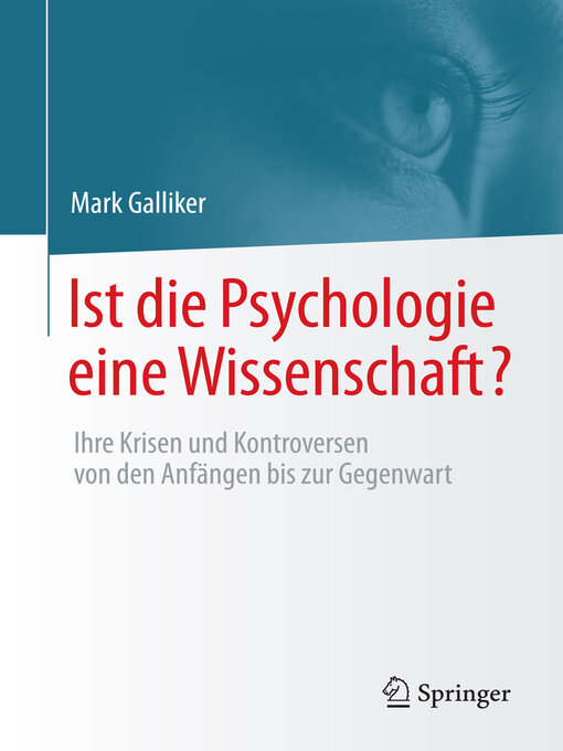 Title details for Ist die Psychologie eine Wissenschaft? by Mark Galliker - Available